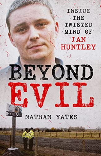 Book cover featuring a portrait of Ian Huntley and police at a scene.