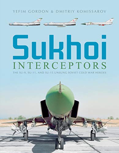 Book cover featuring Soviet Sukhoi interceptor aircraft, Su-9, Su-11, and Su-15.