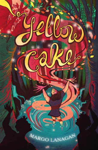 Book cover: "Yellow Cake" with a girl and swirling, colorful forest imagery.