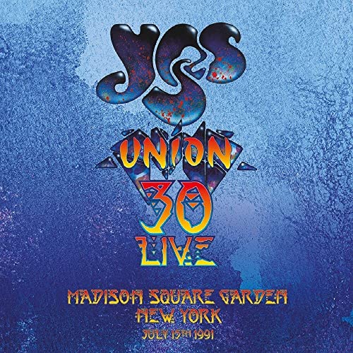 Album cover for Yes Union 30 Live, Madison Square Garden, New York, July 15th 1991.