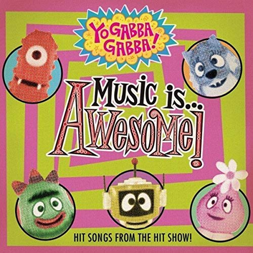 Yo Gabba Gabba! CD cover with colorful monster characters and text.