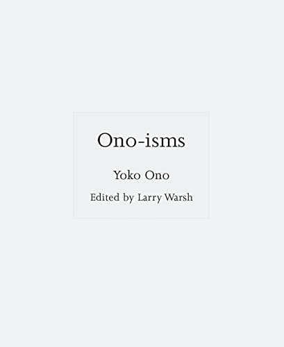 Book cover for “Ono-isms” by Yoko Ono, with simple text layout.