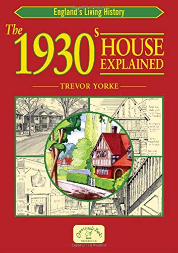 Book cover: "The 1930s House Explained" with house illustrations.
