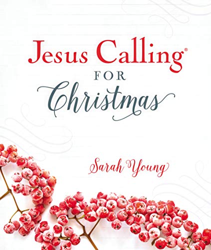 Book cover, “Jesus Calling for Christmas,” with red berry branches.