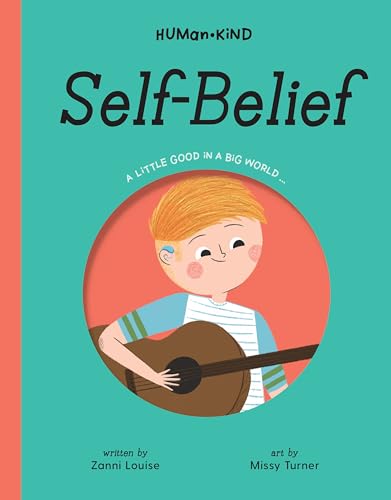 Book cover: "Self-Belief" featuring a child playing guitar, illustrated style.