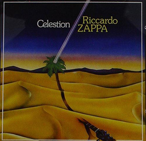 Album cover for Zappa’s “Celestion” featuring a desert landscape and palm tree.