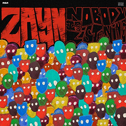 Zayn’s “Nobody Is Listening” album cover with colorful, ghostly figures.