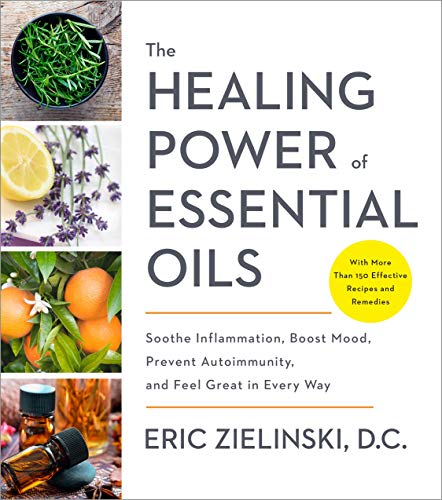 Book cover titled The Healing Power of Essential Oils by Eric Zielinski, D.C.
