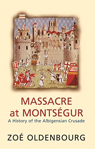 Book cover depicting a medieval castle siege scene, titled “Massacre at Montségur.”