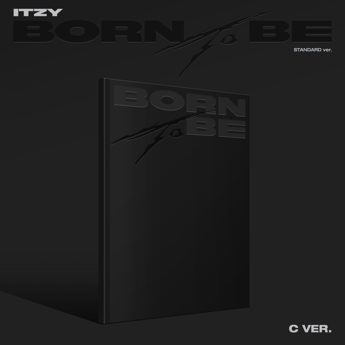 ITZY “BORN TO BE” CD cover, black background with silver text.