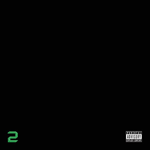 Black album cover with green number “2” and parental advisory label.