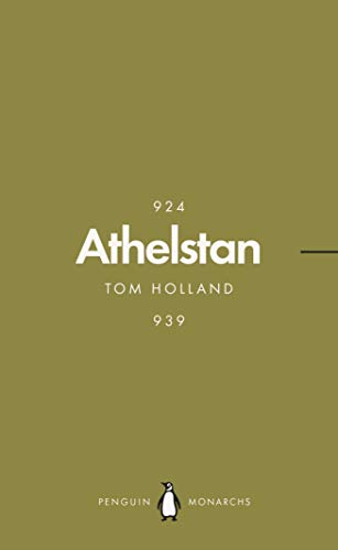 Athelstan (Penguin Monarchs): The Making of England