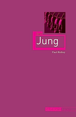 Carl Jung (Critical Lives)