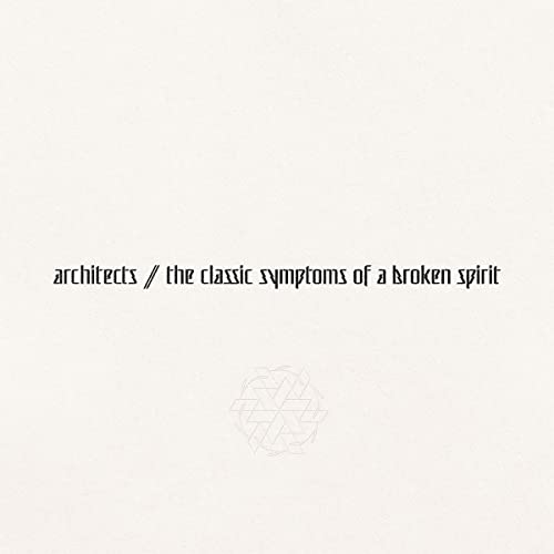 CD cover for Architects’ “The Classic Symptoms Of A Broken Spirit.”