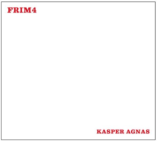 White CD case with red text: "FRIM4" and "Kasper Agnas".