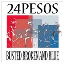 CD cover for 24 Pesos’ “Busted Broken & Blue” with abstract figures.