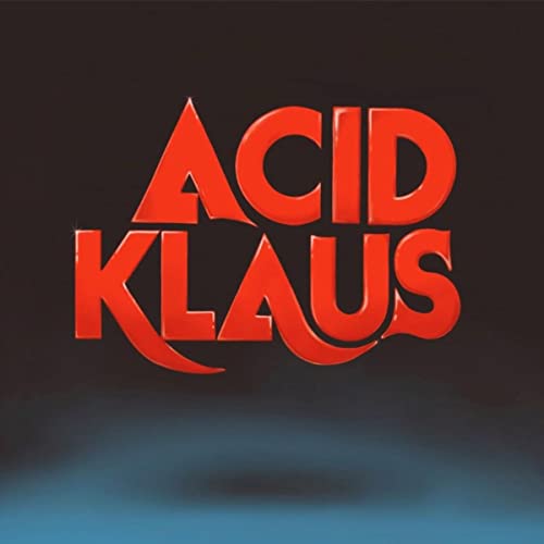 Red “ACID KLAUS” text on a dark background, vinyl record cover.