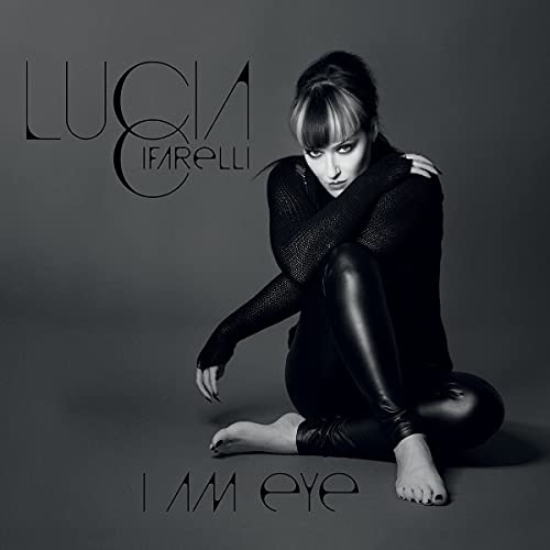 Black and white portrait of Lucia Cifarelli, album cover for "I Am Eye".