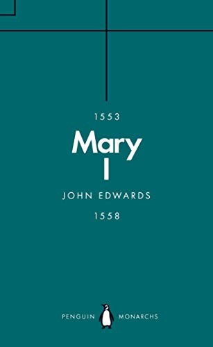 Book cover with teal background, white text "Mary I" and penguin logo at bottom.