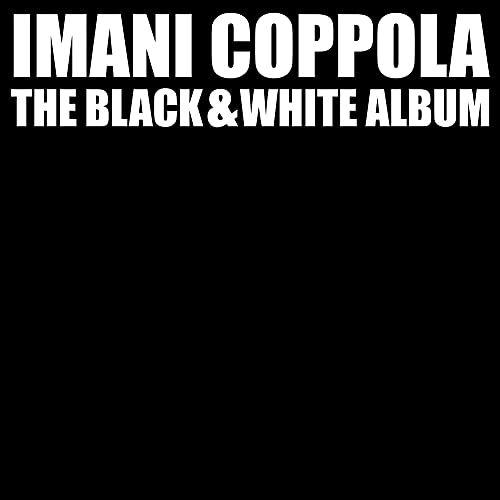 Black and white album cover for Imani Coppola’s “The Black & White Album.”