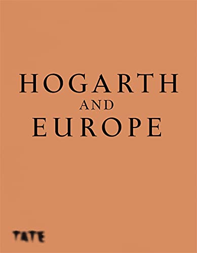 Hogarth and Europe (Hardback)