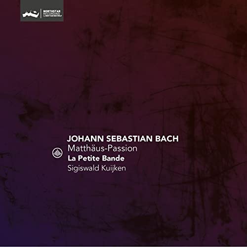 CD cover for Bach’s St. Matthew Passion performed by La Petite Bande.