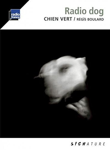 CD cover for Regis Boulard’s “Radio Dog” featuring a blurred dog portrait.