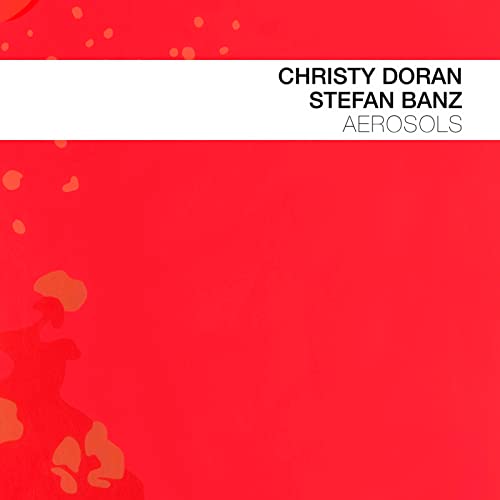 Red album cover with white text: "Christy Doran & Stefan Banz - Aerosols".