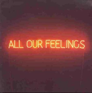 Red neon sign reading "ALL OUR FEELINGS" against a dark background.