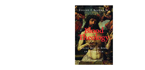 Blood Theology: Seeing Red in Body- and God-Talk