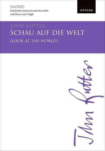 Schau auf die Welt (Look at the world): Vocal score