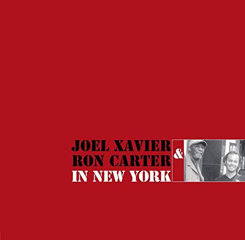 Album cover: Joel Xavier & Ron Carter, black and white photo on red.