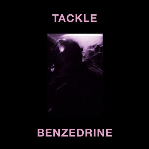 Purple album cover for "Tackle - Benzedrine" with blurry portrait.