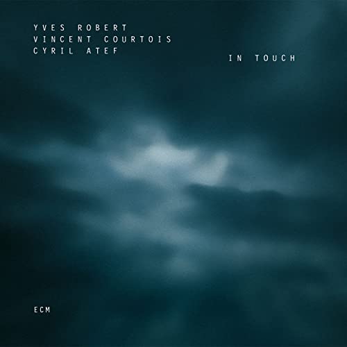 CD cover for Yves Robert’s “In Touch” with dark, cloudy imagery.