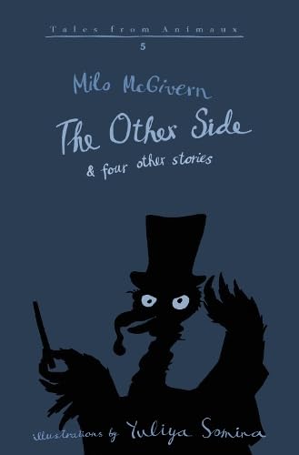 The Other Side (Tales from Animaux)