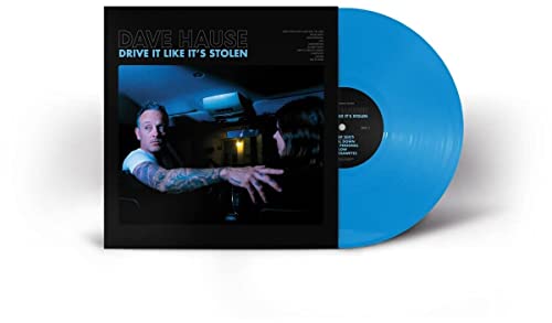 Dave Hause Drive It Like It's Stolen vinyl album cover with bright blue vinyl disc.