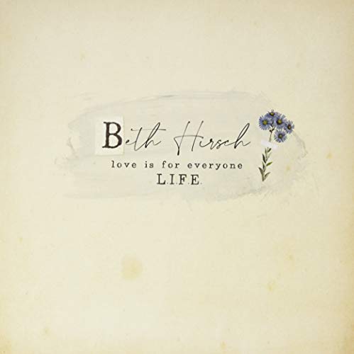 The alt text is: "Cream-colored album cover with 'Beth Hirsch' and 'L.I.F.E' text and a flower."