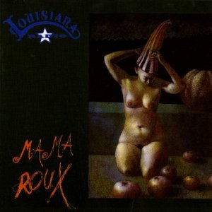 The image depicts a woman sitting on the floor, surrounded by apples, with her hands raised to her head. Key visual characteristics: - A nude woman is seated on the floor. - She is surrounded by apples. - The woman has both hands raised to her head. - The background is dark, with a lighter area behind her. The image appears to be an album cover, as indicated by the title "Mama Roux" and the artist's name, "Louisiana", written