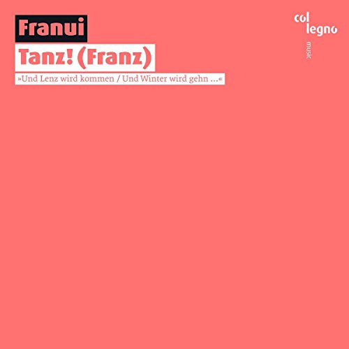 CD cover for Franui’s “Tanz! (Franz)” with red text on a coral background.