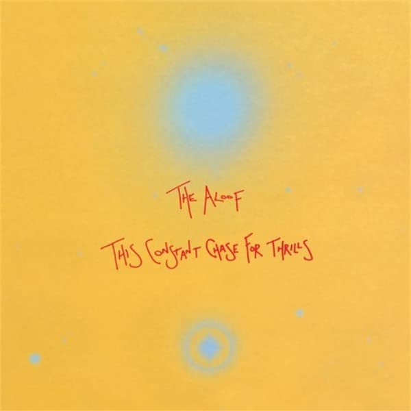 Yellow album cover with blue orb and red handwritten text: "The Aloof".