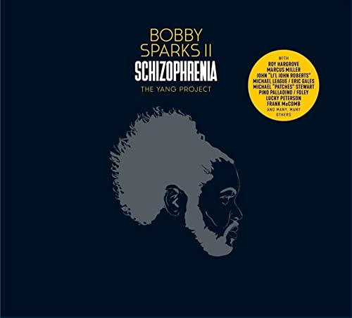 Vinyl album cover for “Schizophrenia” by Bobby Sparks II, featuring a portrait.