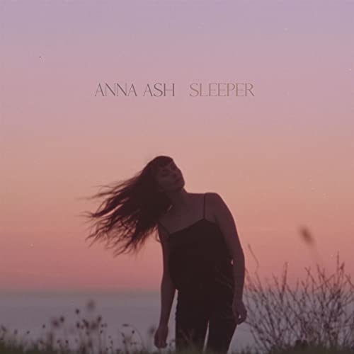 CD cover for Anna Ash’s “Sleeper” featuring a woman with flowing hair.