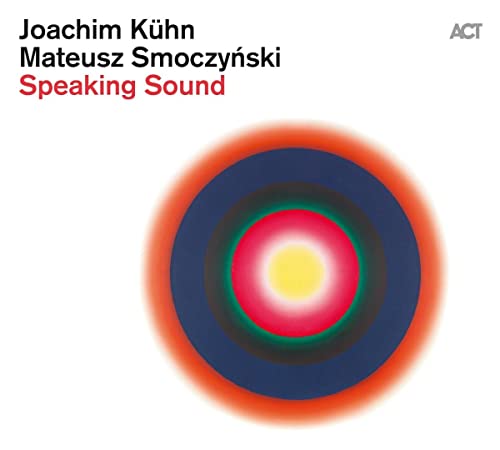 CD cover for "Speaking Sound" by Kuhn & Smoczyński, with abstract circles.