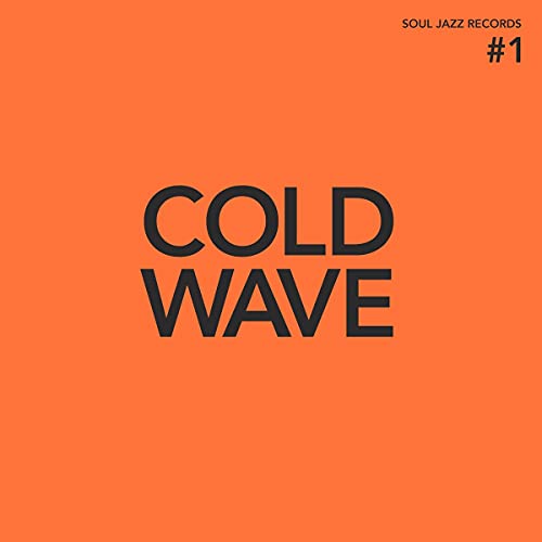 Orange vinyl record cover with bold, black "COLD WAVE" text.