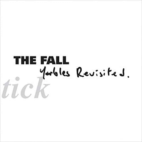 The Fall album cover: "Yarbles Revisited" with handwritten and block text.