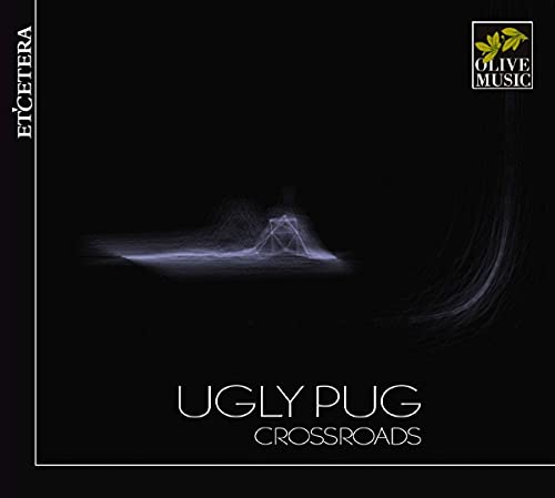 CD cover for "Ugly Pug - Crossroads" with abstract, glowing geometric design.