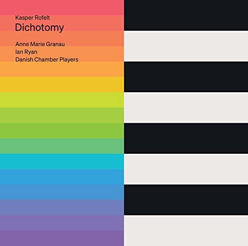CD cover for "Dichotomy" by Kasper Rofelt, featuring colorful and black piano keys.