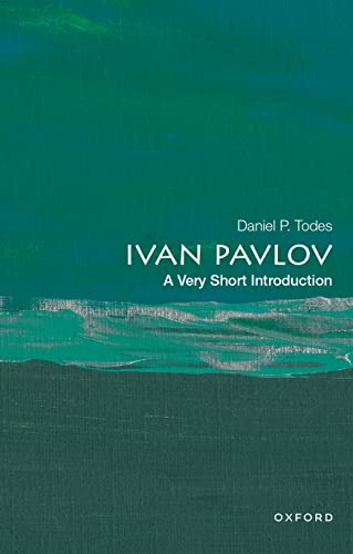 Ivan Pavlov: A Very Short Introduction (Very Short Introductions)