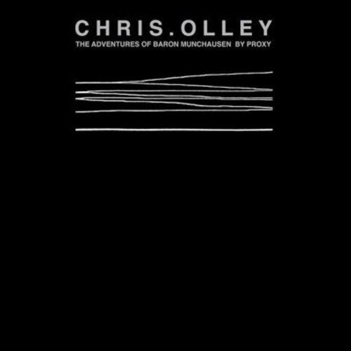 Black CD cover with white text: "Chris Olley - The Adventures Of Baron Munchausen By Proxy".