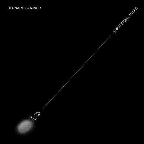 "CD cover art with black background, light fixture, and 'Bernard Szajner - Superficial Music' text."